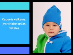 Kepurės vaikams